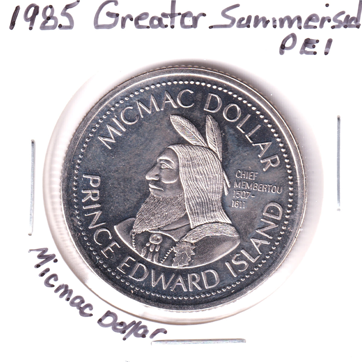 1985 Greater Summerside, PEI, Micmac Dollar Trade Token: Chief Membertou