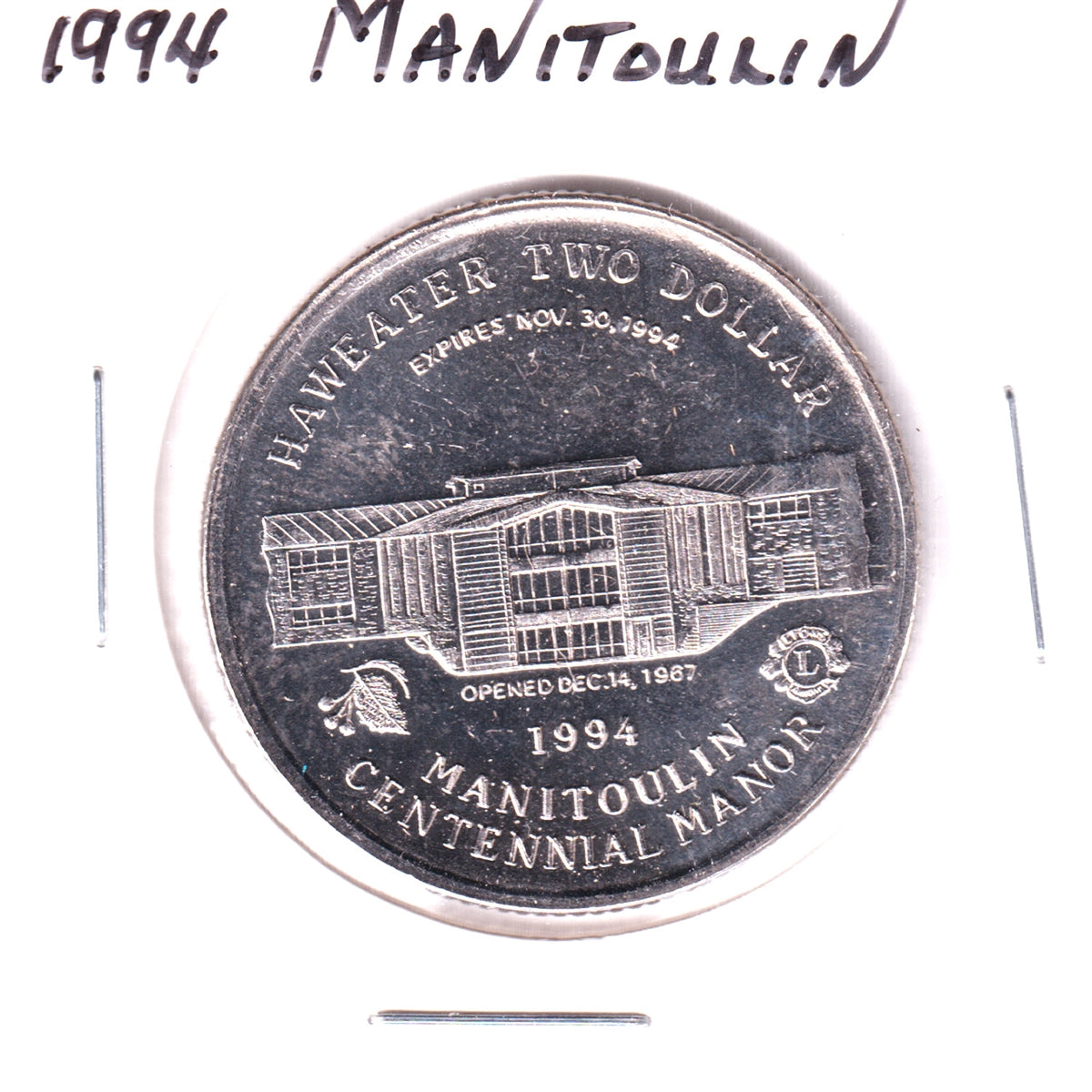 1994 Manitoulin Island Haweater $2 Trade Token: Manitoulin Centennial Manor