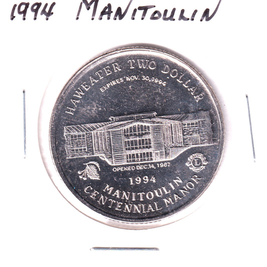 1994 Manitoulin Island Haweater $2 Trade Token: Manitoulin Centennial Manor