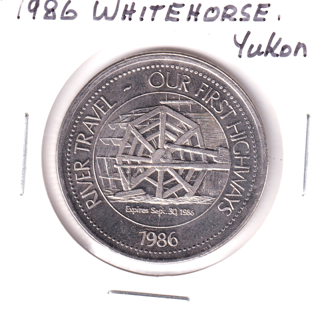 1986 Whitehorse, YT, Trade Dollar Token: River Travel - Our First Highways
