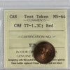 TT-1.3C Canada 1-cent Test Token ICCS Certified MS64 Red
