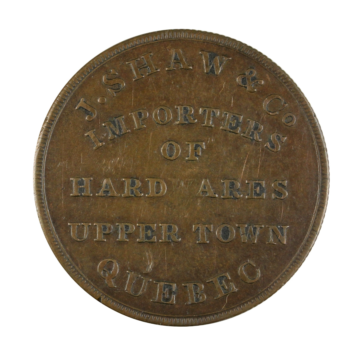 LC-19A1 1837 J. Shaw & Co. Importers of Hardwares Token, Weak W Extra Fine (EF40) $