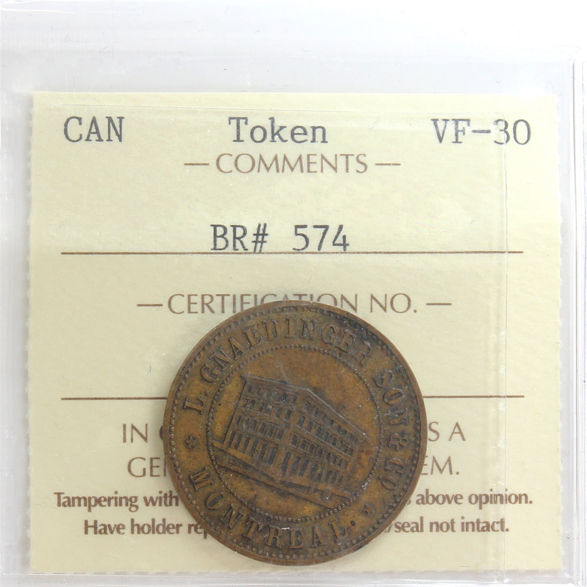 BR #574 1852 Gnaedinger Son & Co. Montreal Token ICCS Certified VF30