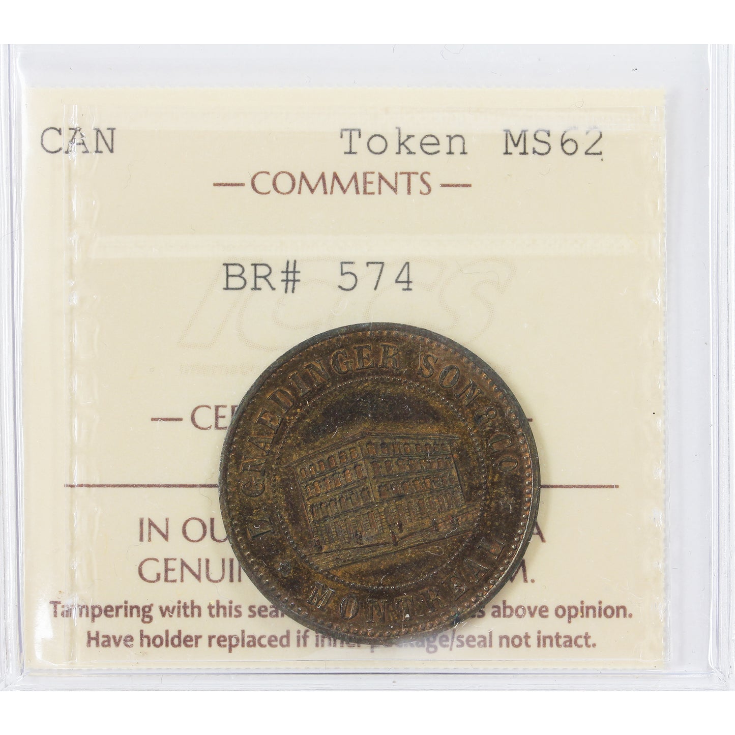 BR #574 1852 Gnaedinger Son & Co. Montreal Token ICCS Certified MS-62