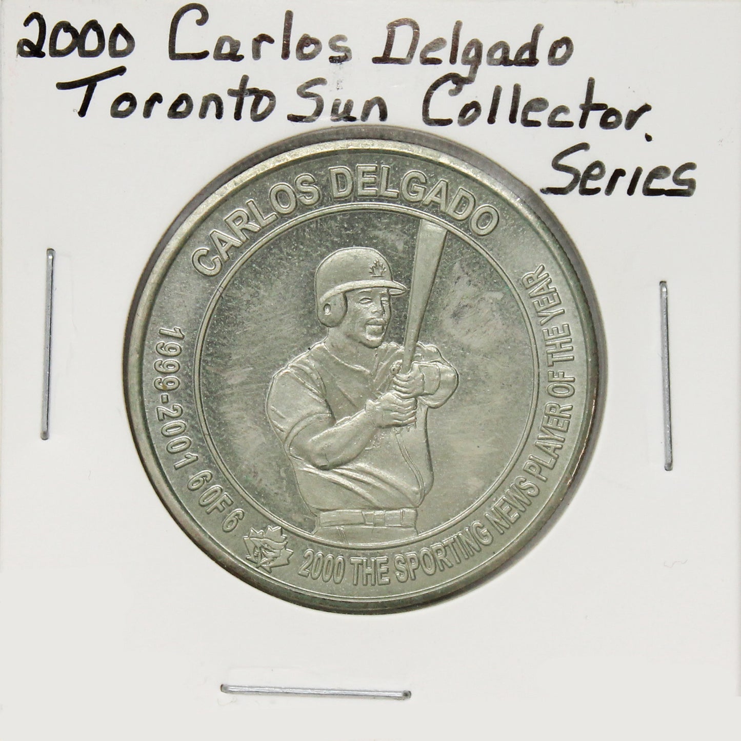 2001 Carlos Delgado Blue Jays Toronto Sun Collector Series Medallion
