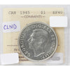 1945 Canada Dollar ICCS Certified EF40 (Cleaned)