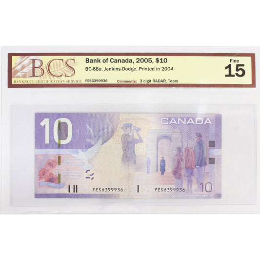 BC-68a 2005 Canada $10 J-D, 3 Digit RADAR 6399936, 2004, FES, BCS Cert. F12 (Tears)