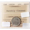 1882H Canada 10-Cents ICCS Certified EF-40 (Harshly Cleaned)