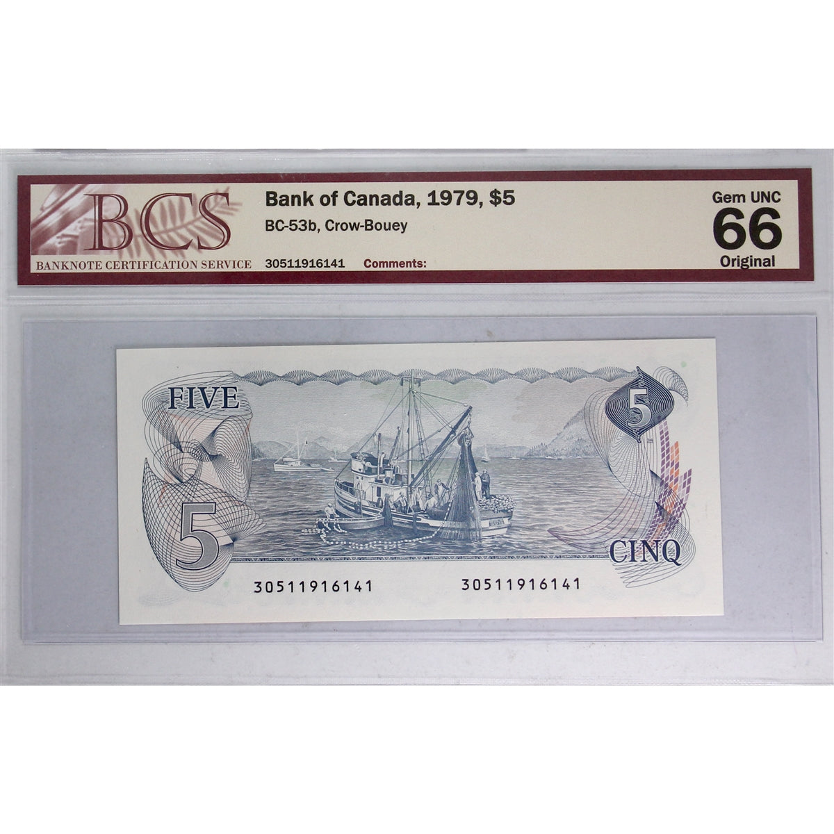 BC-53b 1979 Canada $5 Crow-Bouey, 305 BCS Certified GUNC66 Original