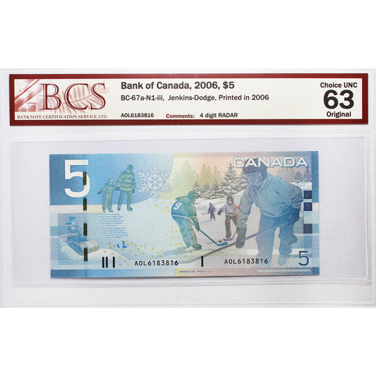 BC-67a-N1-iii 2006 Canada $5 J-D, 2006, RADAR AOL6183816 BCS Certified CUNC63 Original
