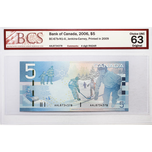 BC-67b-N1-iii 2006 Canada $5 J-C, 2009, RADAR AAL8734378 BCS Certified CUNC63 Original