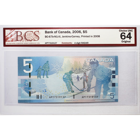 BC-67b-N1-iii 2006 Canada $5 J-C, 2008, RADAR APT7319137 BCS Certified CUNC64 Original