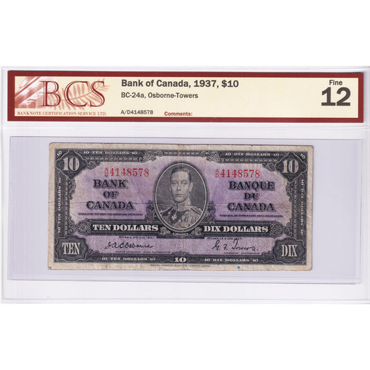 BC-24a 1937 Canada $10 Osborne-Towers, A/D, BCS Certified F-12