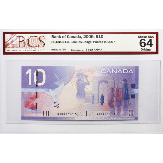 BC-68a-N1-iii 2005 Canada $10 J-D, 2007, RADAR BTR5171715 BCS Certified CUNC64 Original