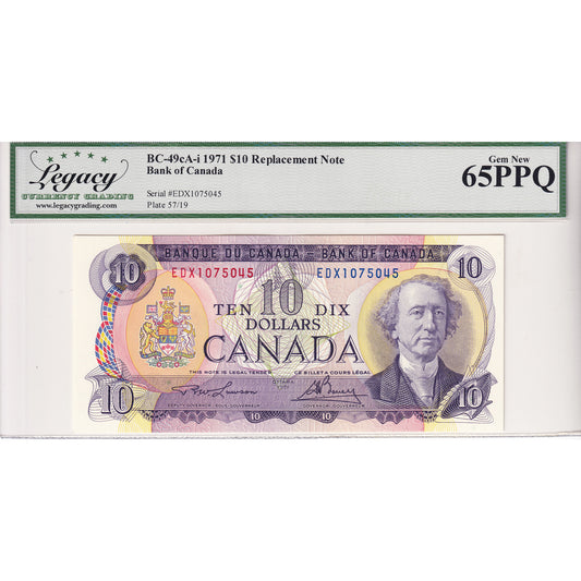 BC-49cA-i 1971 Canada $10 Lawson-Bouey, Replacement, EDX Legacy Certified GUNC-65 PPQ