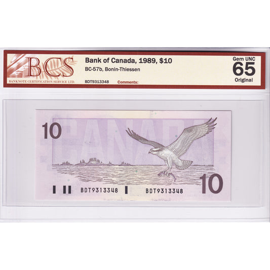 BC-57b 1989 Canada $10 Bonin-Thiessen, BDT BCS Certified GUNC-65 Original