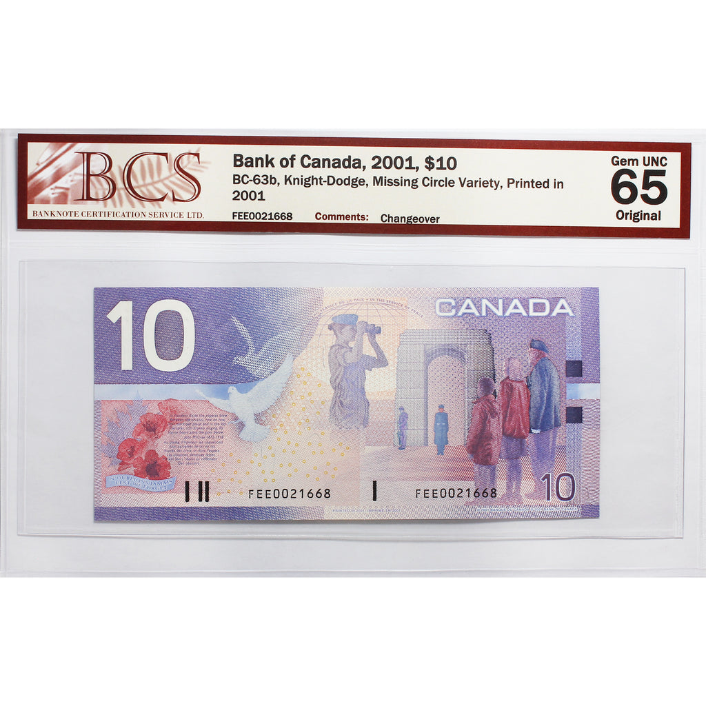BC-63b 2001 Canada $10 K-D, Missing Circle, Changeover, FEE BCS Certified GUNC65 Orig.