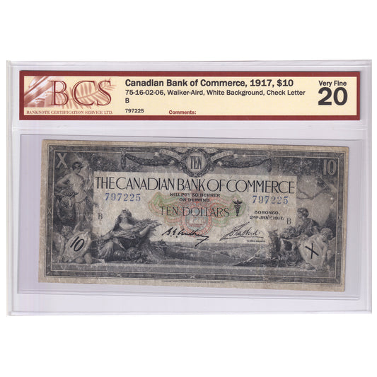 75-16-02-06 1917 Canadian Bank of Commerce $10 W-A, White Background, B, BCS Cert VF-20
