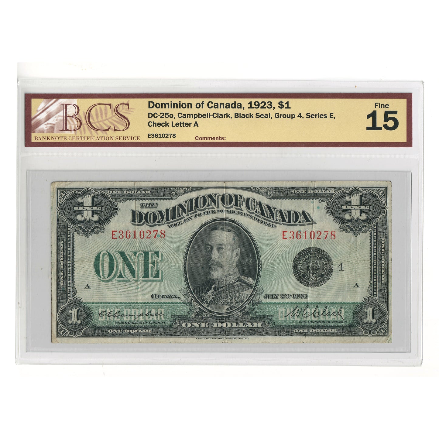DC-25o 1923 Dominion $1 Campbell-Clark, Black Seal, Group 4, Series E, A, BCS Cert F15
