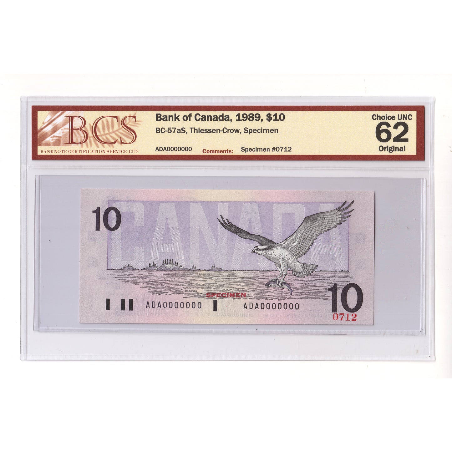 BC-57aS 1989 Canada $10 Thiessen-Crow, Specimen 0712, ADA BCS Certified CUNC62 Original