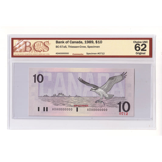 BC-57aS 1989 Canada $10 Thiessen-Crow, Specimen 0712, ADA BCS Certified CUNC62 Original