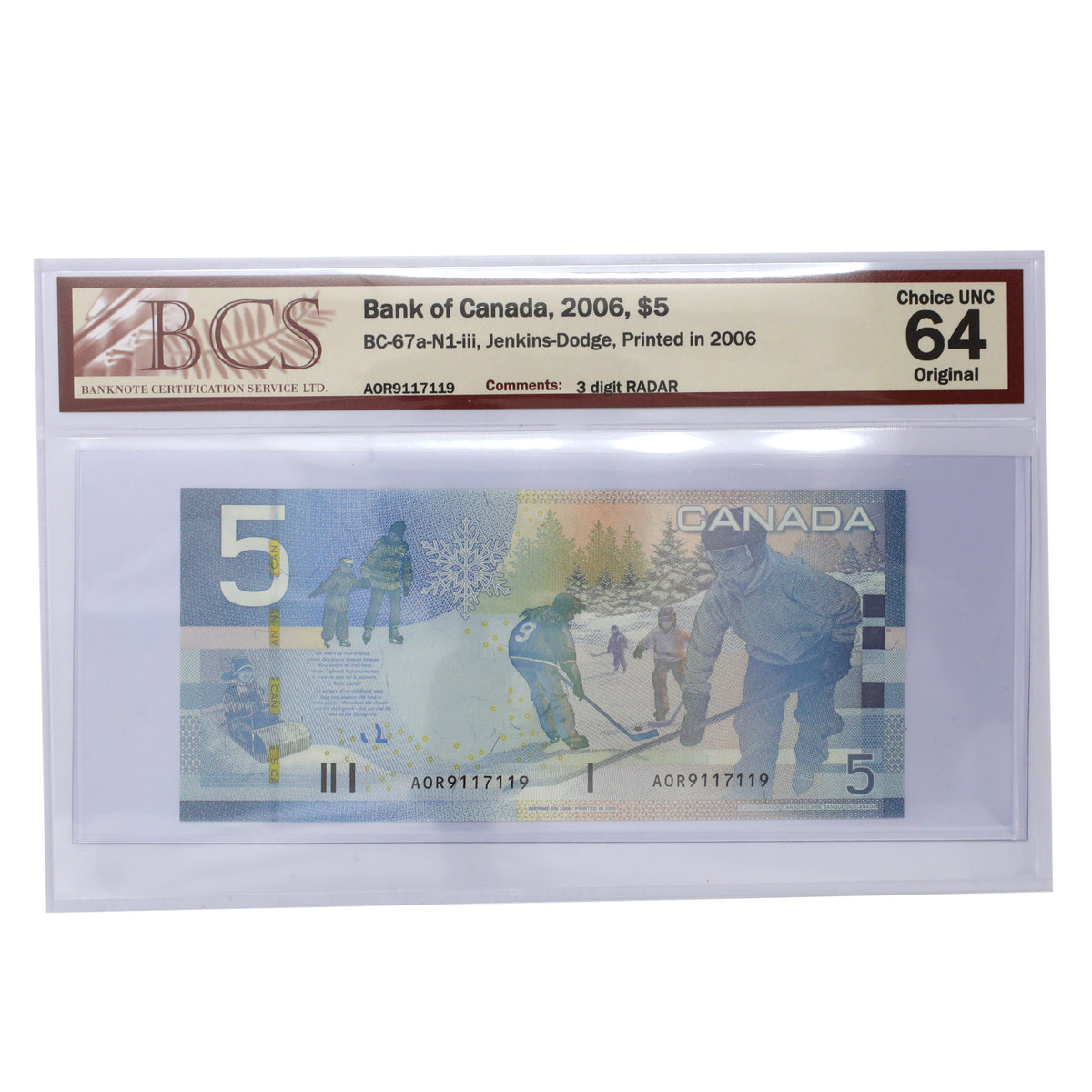 BC-67a-N1-iii 2006 Canada $5 J-D, 3 Digit RADAR AOR7117119 BCS Certified CUNC64 Original