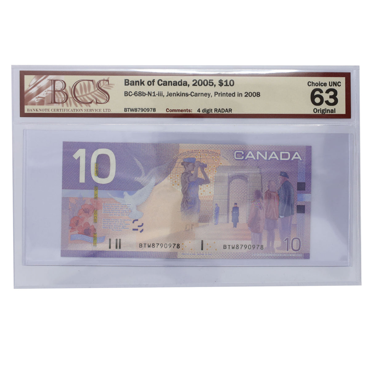 BC-68b-N1-iii 2005 Canada $10 J-C, 2008, RADAR BTW8790978 BCS Certified CUNC63 Original