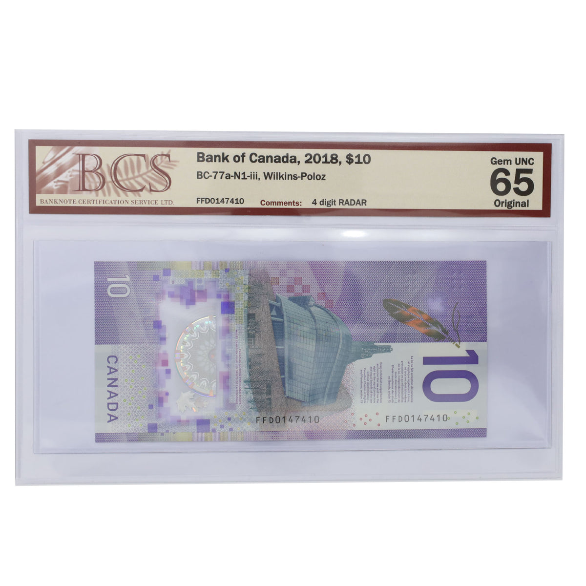 BC-77a-N1-iii 2018 Canada $10 W-P, RADAR FFD0147410 BCS Certified GUNC65 Original