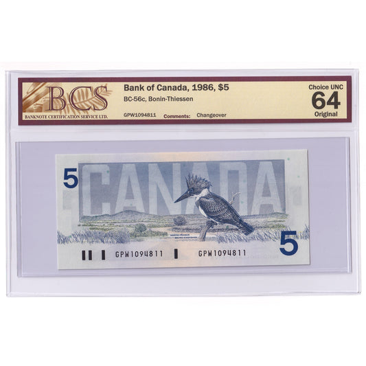 BC-56c 1986 Canada $5 Bonin-Thiessen, Changeover, GPW BCS Certified CUNC64 Original