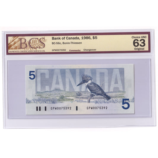 BC-56c 1986 Canada $5 Bonin-Thiessen, Changeover, GPW BCS Certified CUNC63 Original