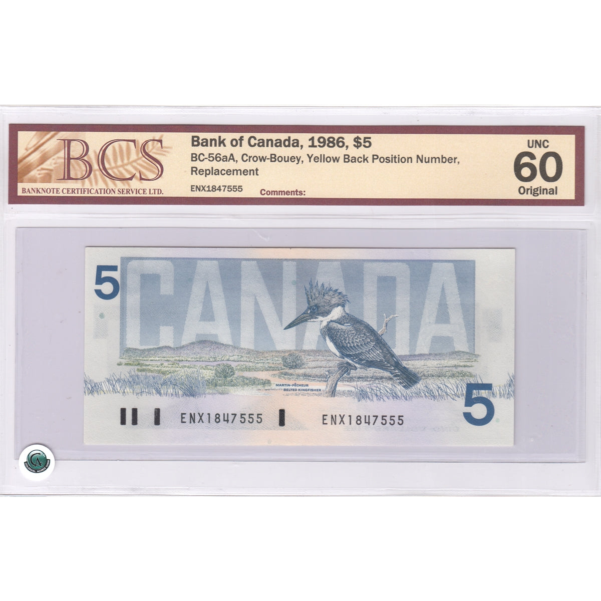 BC-56aA 1986 Canada $5 Crow-Bouey, YBPN, Replacement, ENX, BCS Cert UNC60, Original