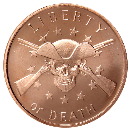 Liberty or Death 1oz. .999 Fine Copper