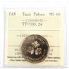 TT-100.24 (2006) Canada Test Token Dollar ICCS Certified MS66