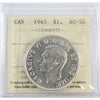 1945 Canada Dollar ICCS Certified AU50