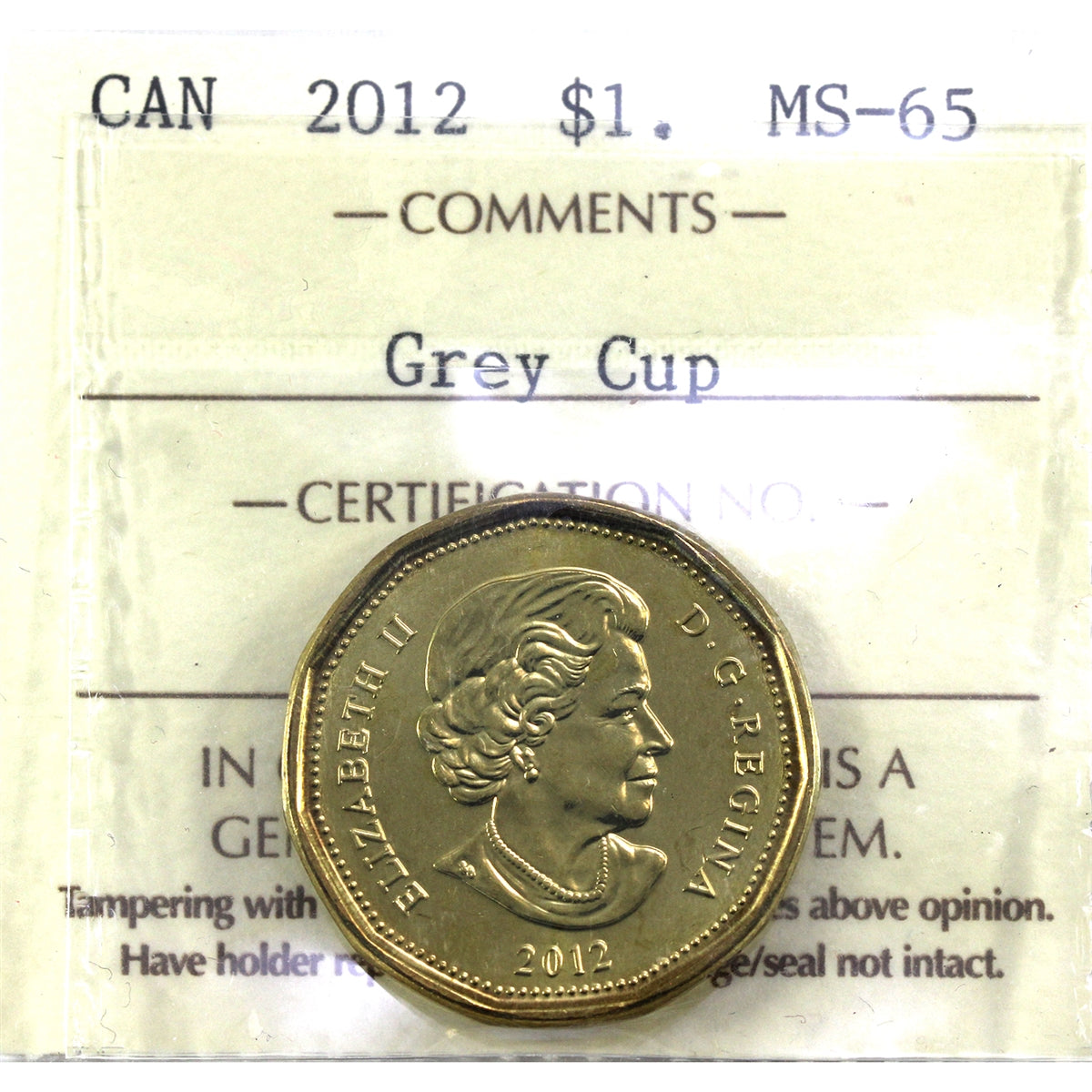 2012 Grey Cup Canada Loon Dollar ICCS Certified MS65