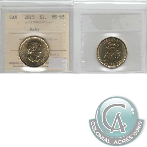 2015 Canada Baby Dollar ICCS Certified MS65