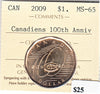 2009 Canada Canadiens 100th Ann. Dollar ICCS Certified MS65