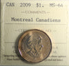 2009 Montreal Canadiens Canada Loon Dollar ICCS Certified MS64
