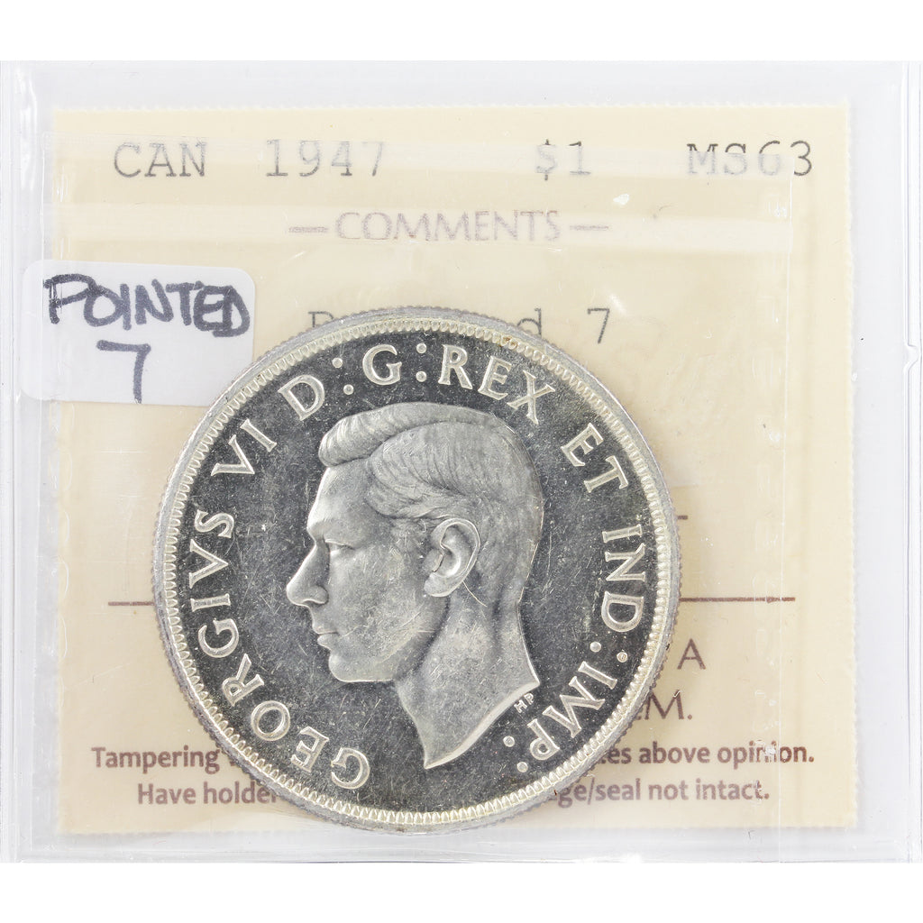 1947 Pointed 7 Canada Dollar ICCS Certified MS63 (XLI 785)
