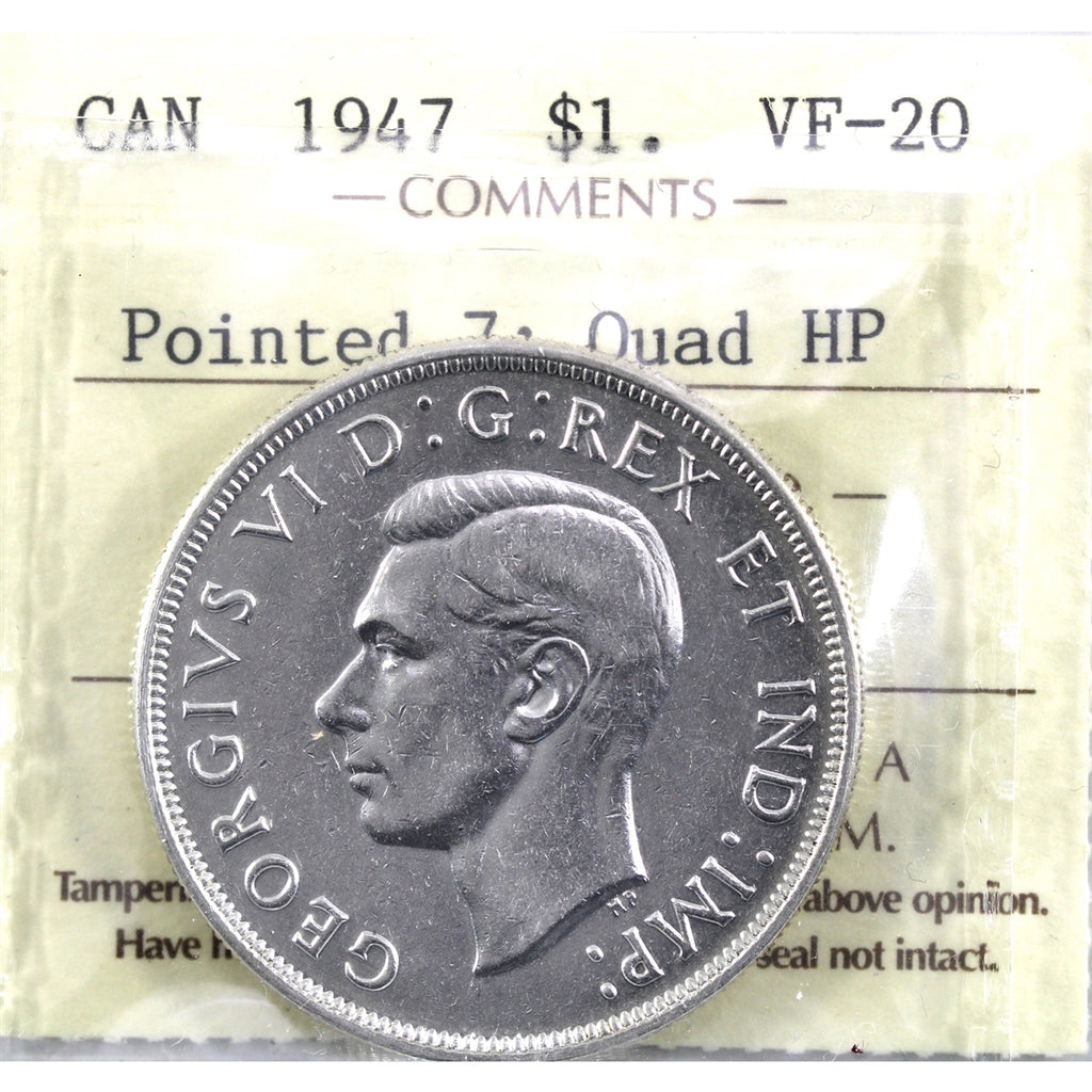 1947 Pointed 7; Quadruple HP Canada Dollar ICCS Certified VF20