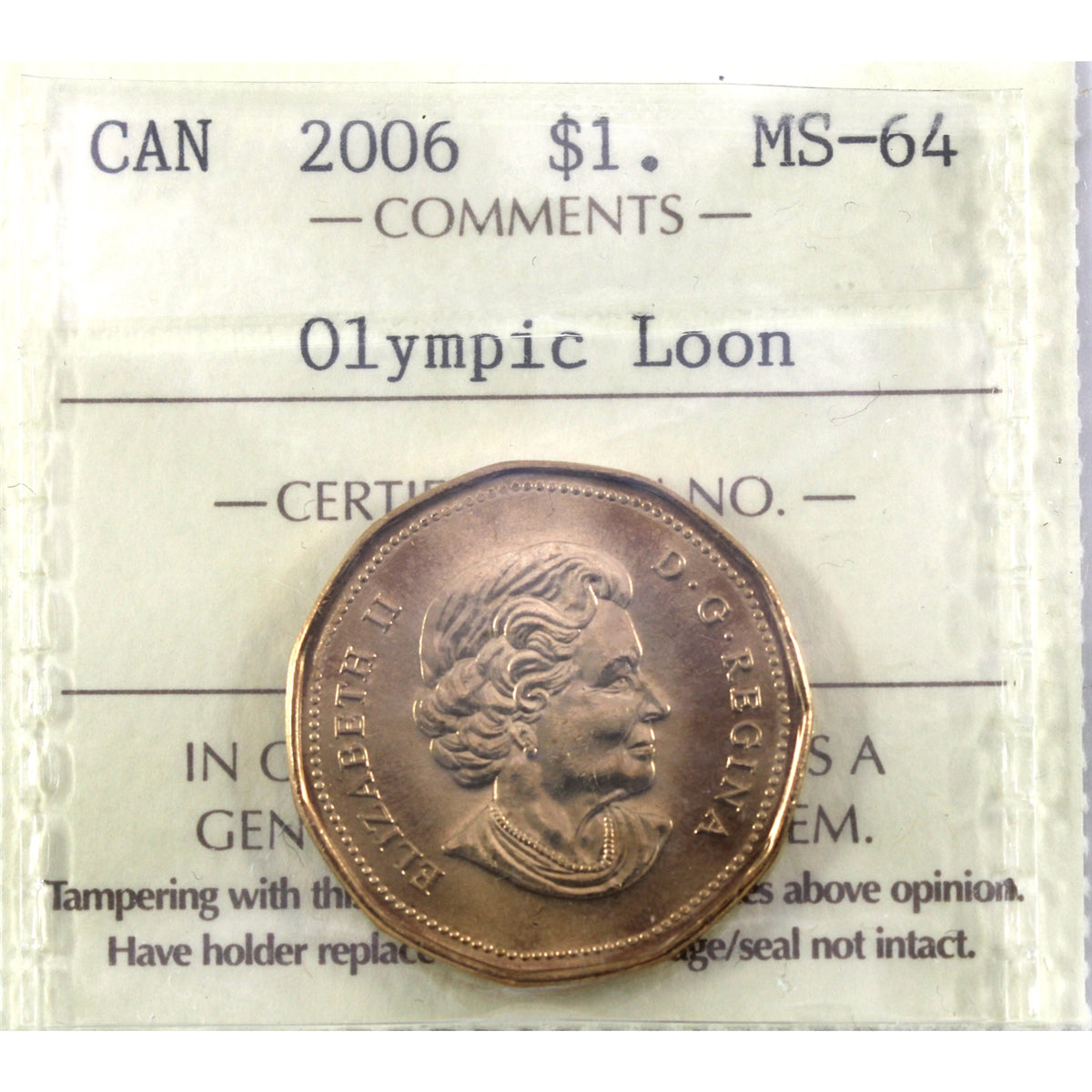 2006 Canada Olympic Loon Dollar ICCS Certified MS64