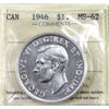 1946 Canada Dollar ICCS Certified MS62 (XSI 195)