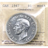 1947 Blunt 7 Canada Dollar ICCS Certified MS63 (XHI 059)