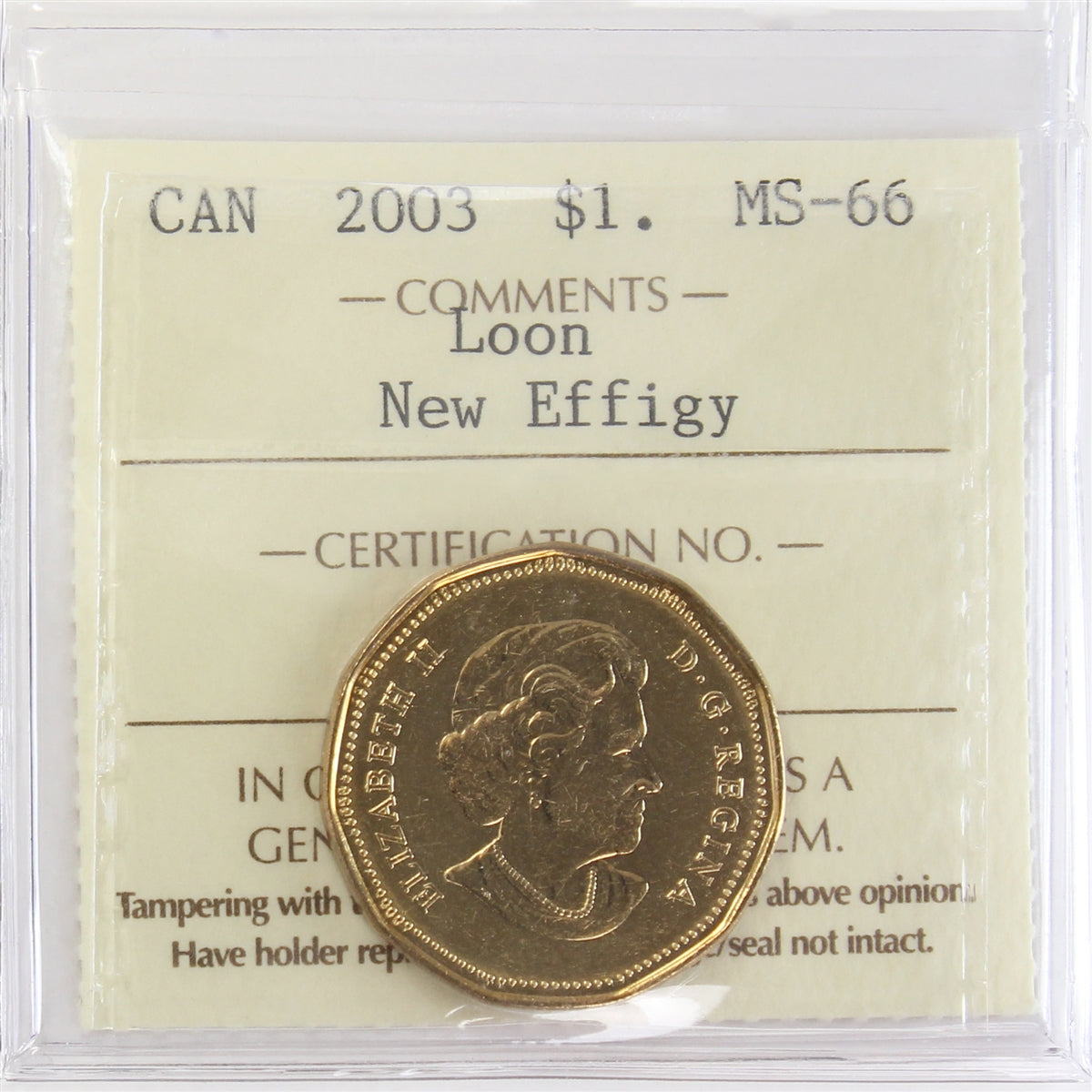 2003 New Effigy Canada Loon Dollar ICCS Certified MS66