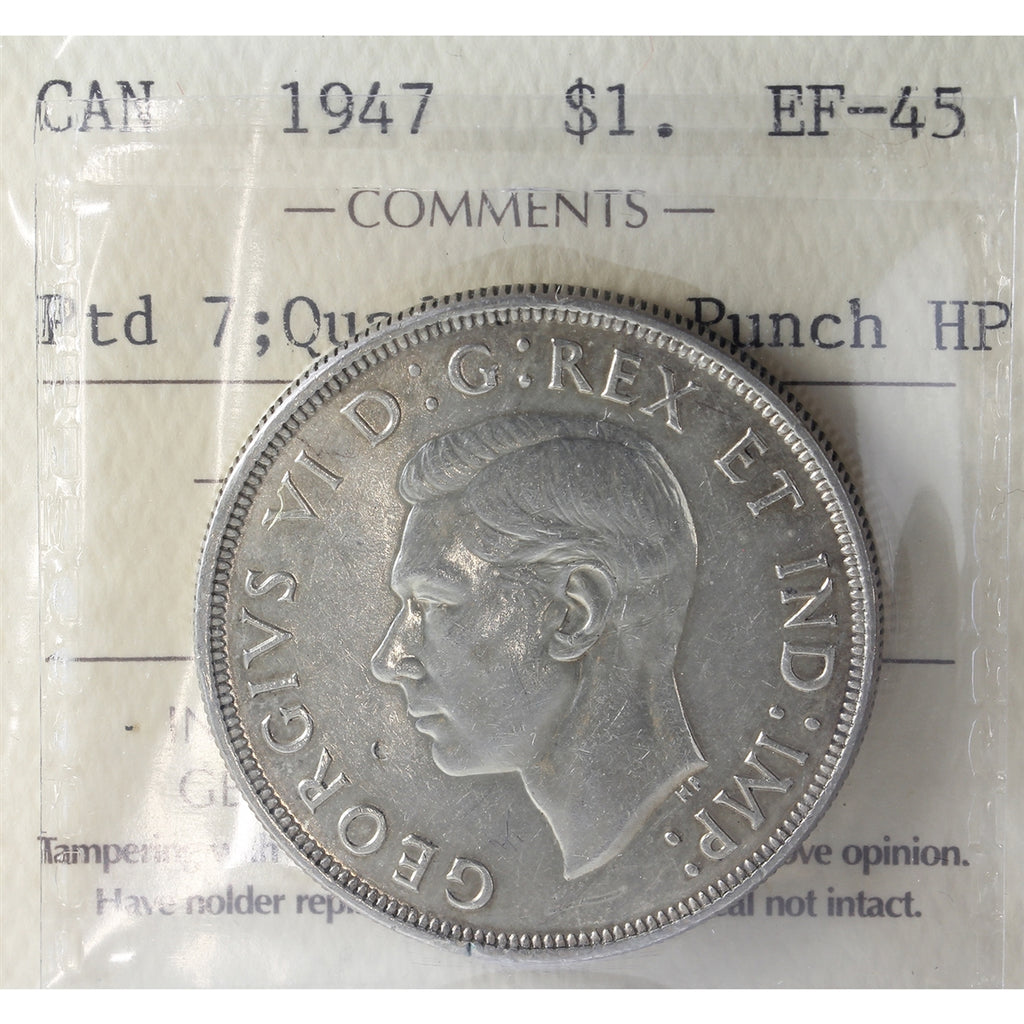 1947 Pointed 7, Quadruple Punch HP Canada Dollar ICCS Certified EF45
