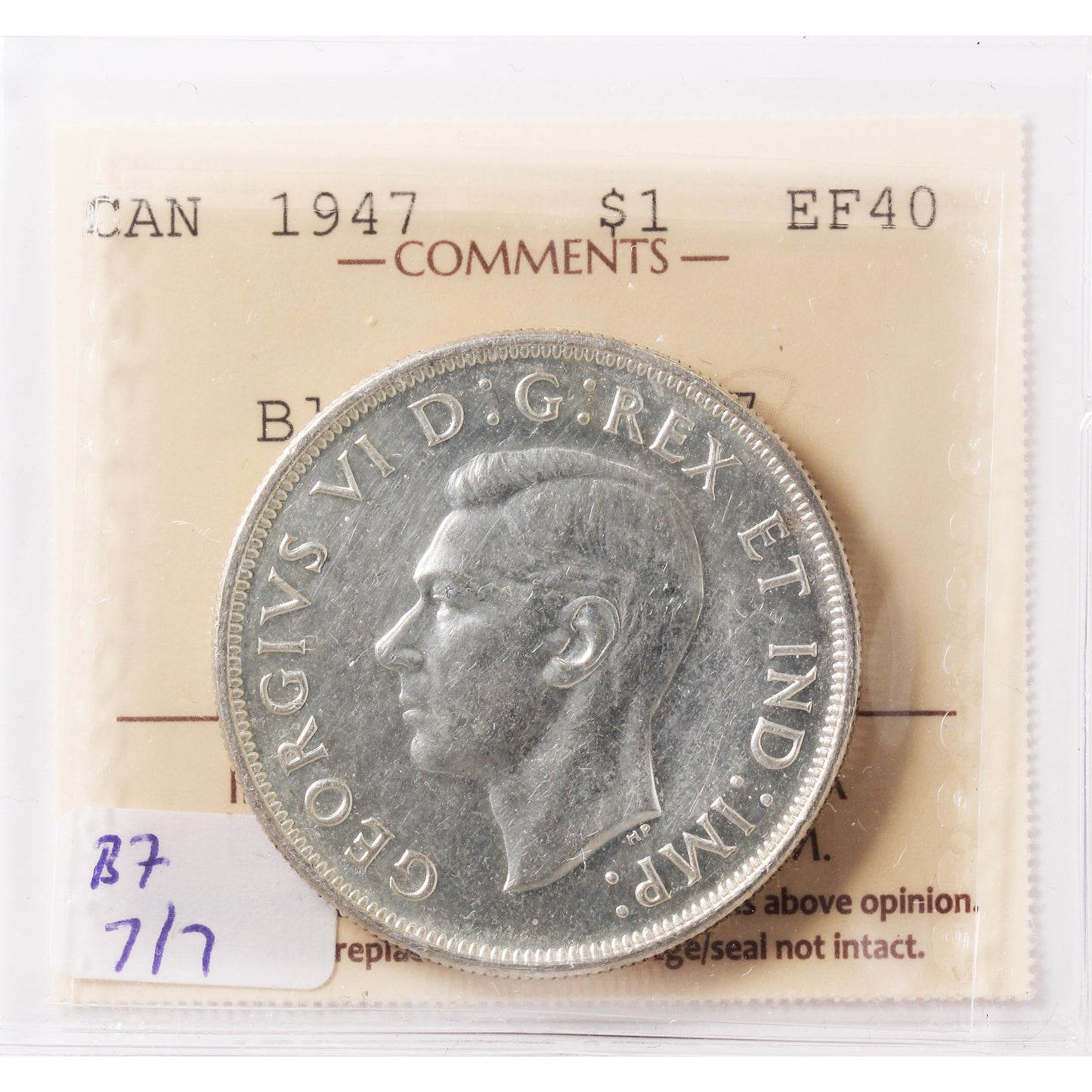1947 Blunt 7, 7/7 Canada Dollar ICCS Certified EF40