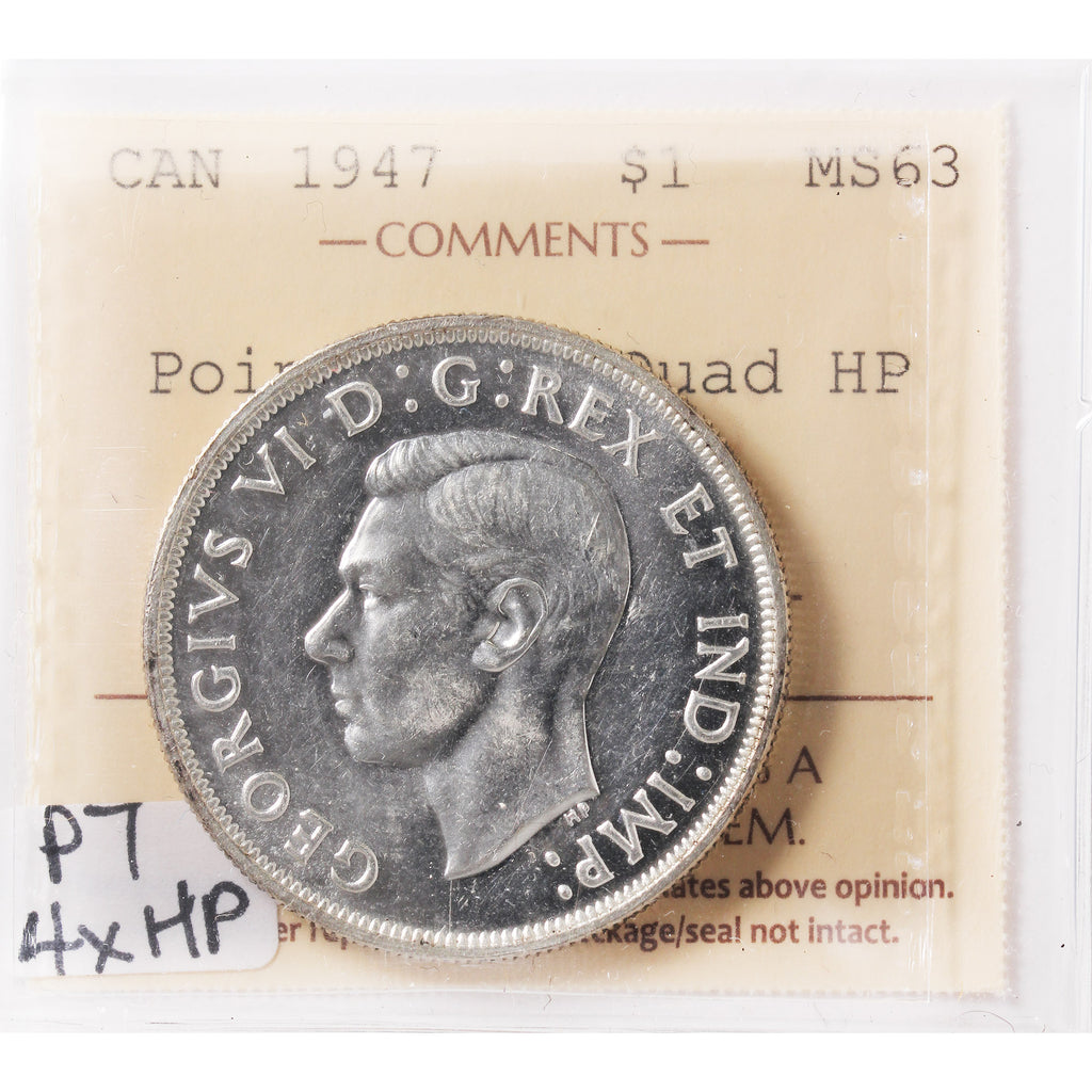 1947 Pointed 7, Quadruple HP Canada Dollar ICCS Certified MS63 (XXR 494)