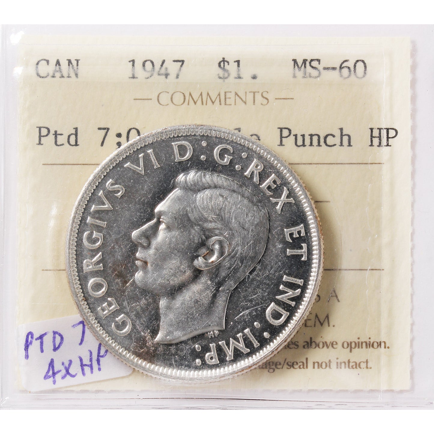 1947 Pointed 7, Quadruple HP Canada Dollar ICCS Certified MS60