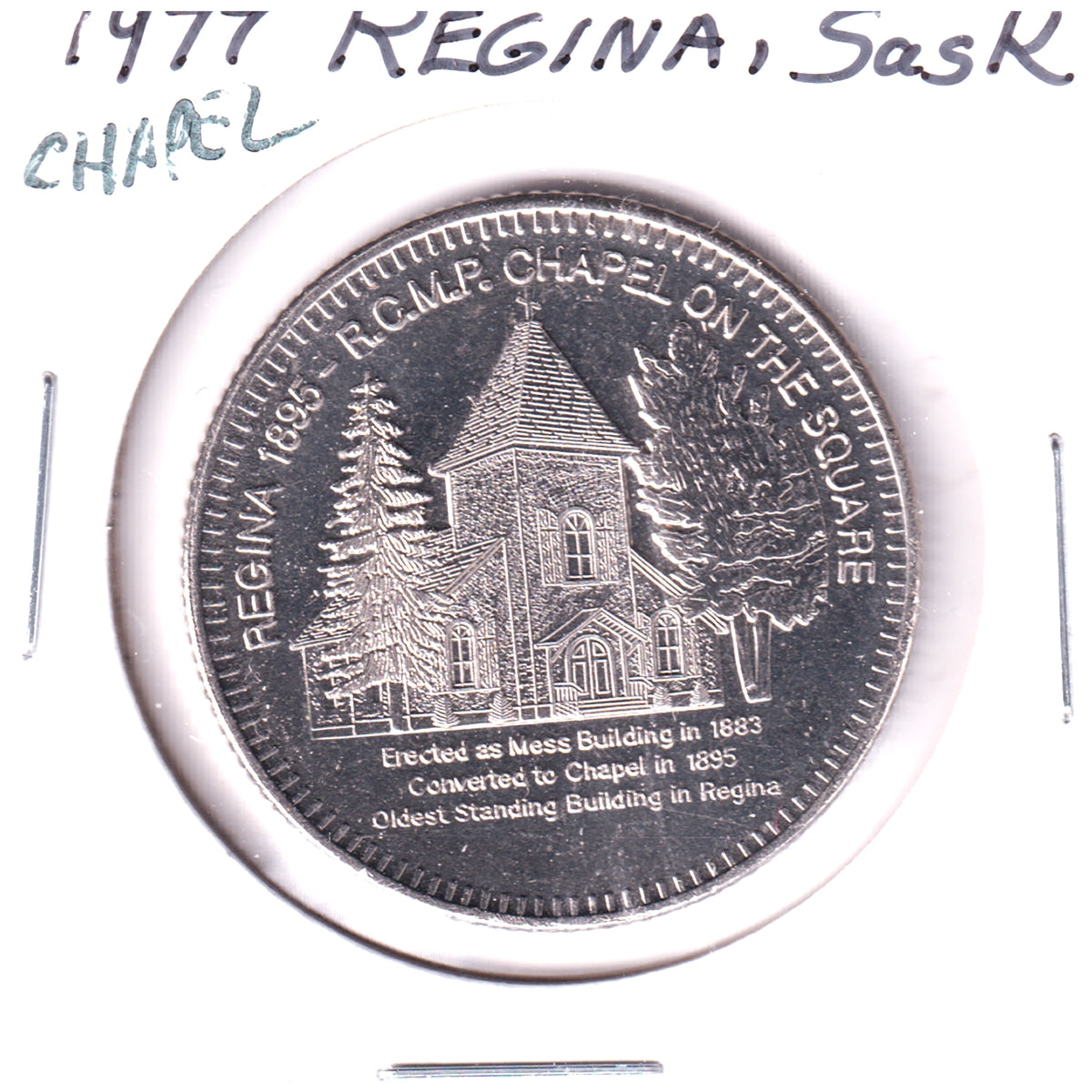 1977 Regina Trade Dollar Token: RCMP Chapel on the Square