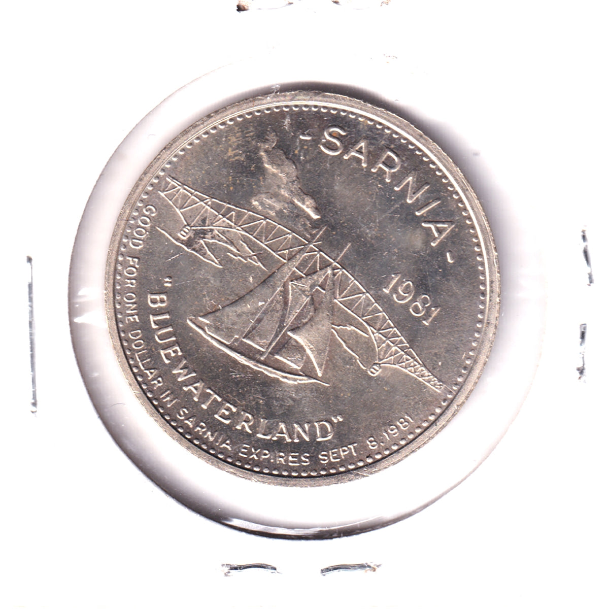 1981 Sarnia, ON, Souvenir Dollar Trade Token: Bluewaterland